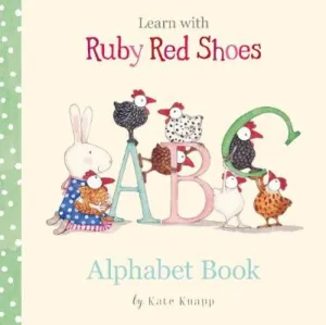 Alphabet Book (Learn with Ruby Red Shoes, #1)