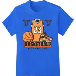 Basketball Allstar Club 23: Bold DTF Print Heat Transfer